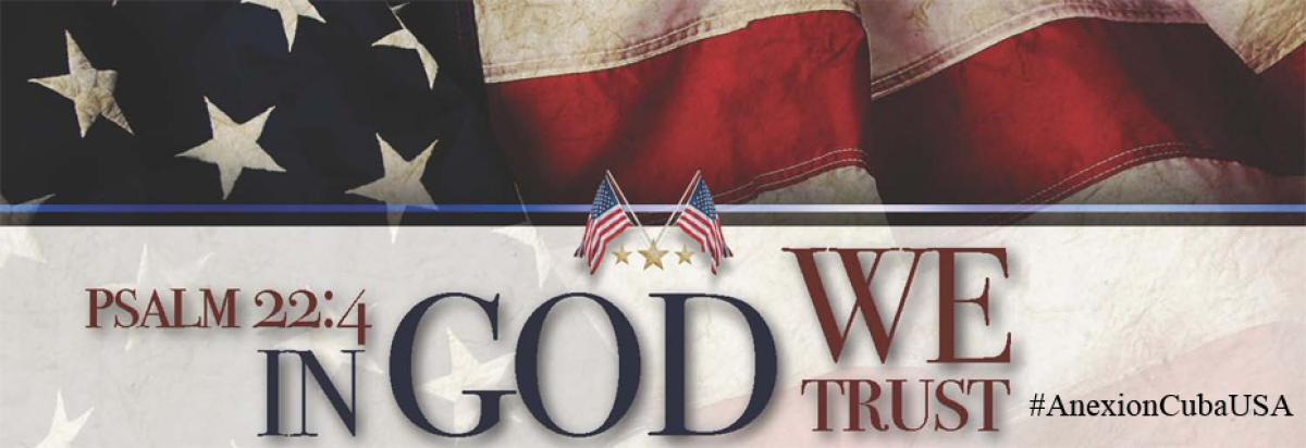 La imagen muestra la frase "En Dios confiamos" escrita en letras prominentes, con la bandera de Estados Unidos en el fondo. Además, se incluye la cita bíblica 22:4.